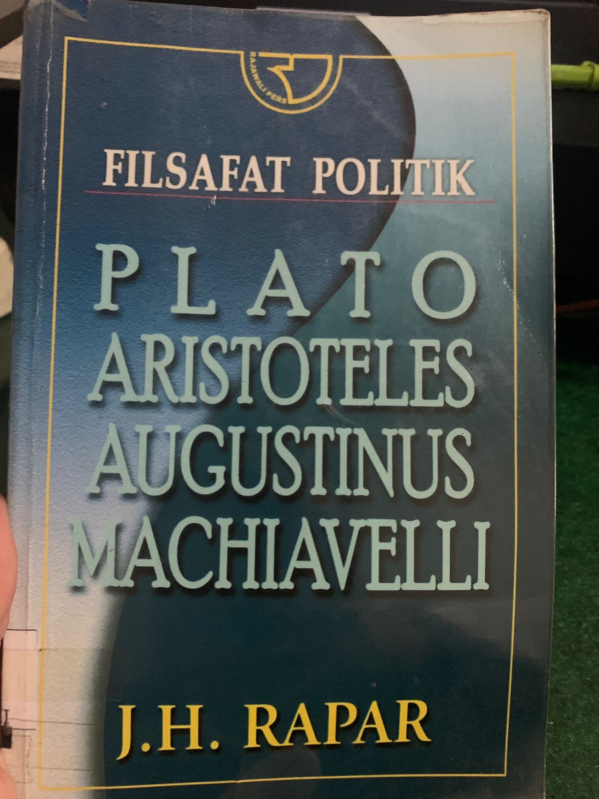 FILSAFAT POLITIK PLATO ARISTOTELES AUGUSTINUS MACHIAVELLI